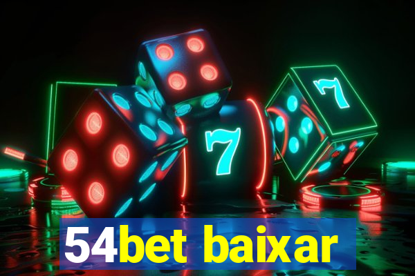 54bet baixar